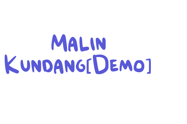 Malin Kundang[Demo] Font